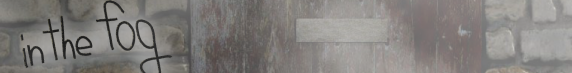 in the fog 特設ページ